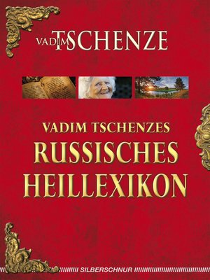cover image of Vadim Tschenzes russisches Heillexikon